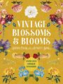 "Vintage Blossoms & Blooms", ein Sticker-, Mal- und Aktivitätsbuch mit Blumenillustrationen auf gelbem Hintergrund.