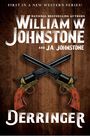 William W Johnstone: Derringer, Buch