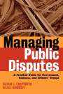 Susan L Carpenter: Managing Public Disputes, Buch