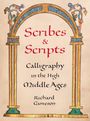 Richard Gameson: Scribes and Scripts, Buch