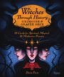 Devin Forst: Witches Through History: Grimoire and Oracle Deck: 25 Cards for Spiritual, Magical & Meditative Practice, Buch