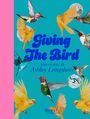 Ashley Longshore: Giving the Bird, Buch