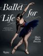 Mary Helen Bowers: Ballet for Life, Buch