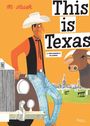 Text: "This is Texas", "M. Sasek", "A Children's Classic". Illustration: Cowboy, Auto, Skyline, Kuhkopf.