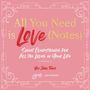 "All You Need is Love (Notes). Sweet Everythings for All the Loves in Your Life. By John Tabis. Bouqs Co. Universe."  
Elegante, verschnörkelte Schrift auf rosa Hintergrund.