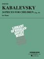 Dimitri Kabalewsky (1904-1987): Dmitri Kabalevsky: 24 Pieces for Children, Opus 39, Noten