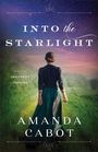 Amanda Cabot: Into the Starlight, Buch