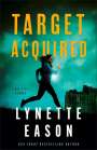 Lynette Eason: Target Acquired, Buch