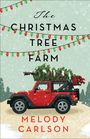 Melody Carlson: The Christmas Tree Farm, Buch