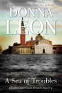 Donna Leon: A Sea of Troubles: A Commissario Guido Brunetti Mystery, Buch