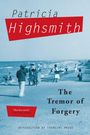 Patricia Highsmith: The Tremor of Forgery, Buch