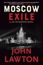 John Lawton: Moscow Exile, Buch