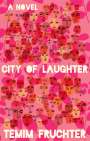 Temim Fruchter: City of Laughter, Buch