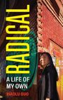 Xiaolu Guo: Radical, Buch