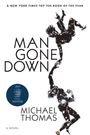 Michael Thomas: Man Gone Down, Buch