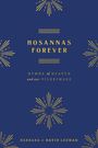David Leeman: Hosannas Forever, Buch