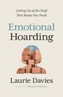 Laurie Davies: Emotional Hoarding, Buch