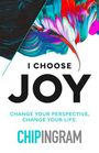 Chip Ingram: I Choose Joy, Buch
