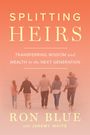 Ron Blue: Splitting Heirs, Buch