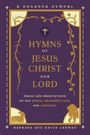 Aufschrift: "Hymns of Jesus Christ Our Lord". Weinranken, Kreuz, Löwe und Lamm zieren das Design.