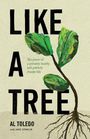 Al Toledo: Like a Tree, Buch