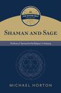 Michael Horton: Shaman and Sage, Buch