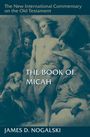 James D Nogalski: The Book of Micah, Buch