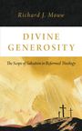 Richard J Mouw: Divine Generosity, Buch