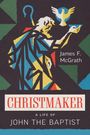 James F McGrath: Christmaker, Buch