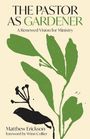 Matthew Erickson: The Pastor as Gardener, Buch