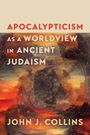 John J Collins: Apocalypticism as a Worldview in Ancient Judaism, Buch