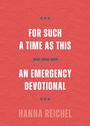 Hanna Reichel: For Such a Time as This, Buch