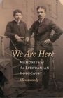 Ellen Cassedy: We Are Here, Buch