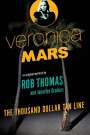 Rob Thomas: Veronica Mars, Buch