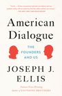 Joseph J Ellis: American Dialogue, Buch