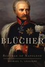 Michael V. Leggiere: Blücher, Buch