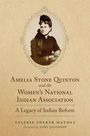 "Amelia Stone Quinton and the Women's National Indian Association: A Legacy of Indian Reform" von Valerie Sherer Mathes. Ein ovales Porträtfoto einer Frau im schwarzen Kleid, verziert mit floralen Mustern.