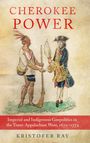 Kristofer Ray: Cherokee Power, Buch