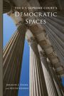 Jocelyn J. Evans: The U.S. Supreme Court's Democratic Spaces, Buch