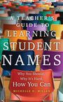 Michelle D Miller: A Teacher's Guide to Learning Student Names, Buch