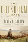 James E. Sherow: The Chisholm Trail, Buch