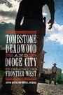 Kevin Britz: Tombstone, Deadwood, and Dodge City, Buch