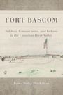 James B. Blackshear: Fort Bascom, Buch