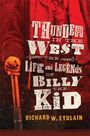 "Thunder in the West: The Life and Legends of Billy the Kid" von Richard W. Etulain. Rustikales Western-Design.