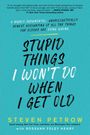 Steven Petrow: Stupid Things I Won't Do When I Get Old, Buch