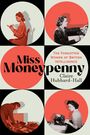 Claire Hubbard-Hall: Miss Moneypenny, Buch