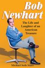 "Bob Newhart: The Life and Laughter of an American Treasure" von Michael Seth Starr. Ein Mann sitzt lässig auf einem Stuhl.