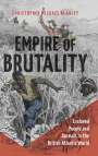 Christopher Michael Blakley: Empire of Brutality, Buch