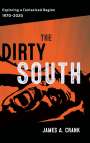 James A Crank: Dirty South, Buch