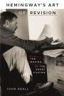 John Beall: Hemingway's Art of Revision, Buch